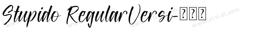 Stupido RegularVersi字体转换